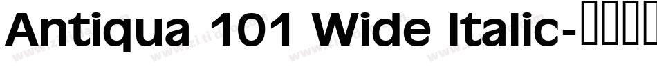 Antiqua 101 Wide Italic字体转换